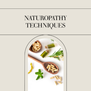 Top Techniques in Naturopathy