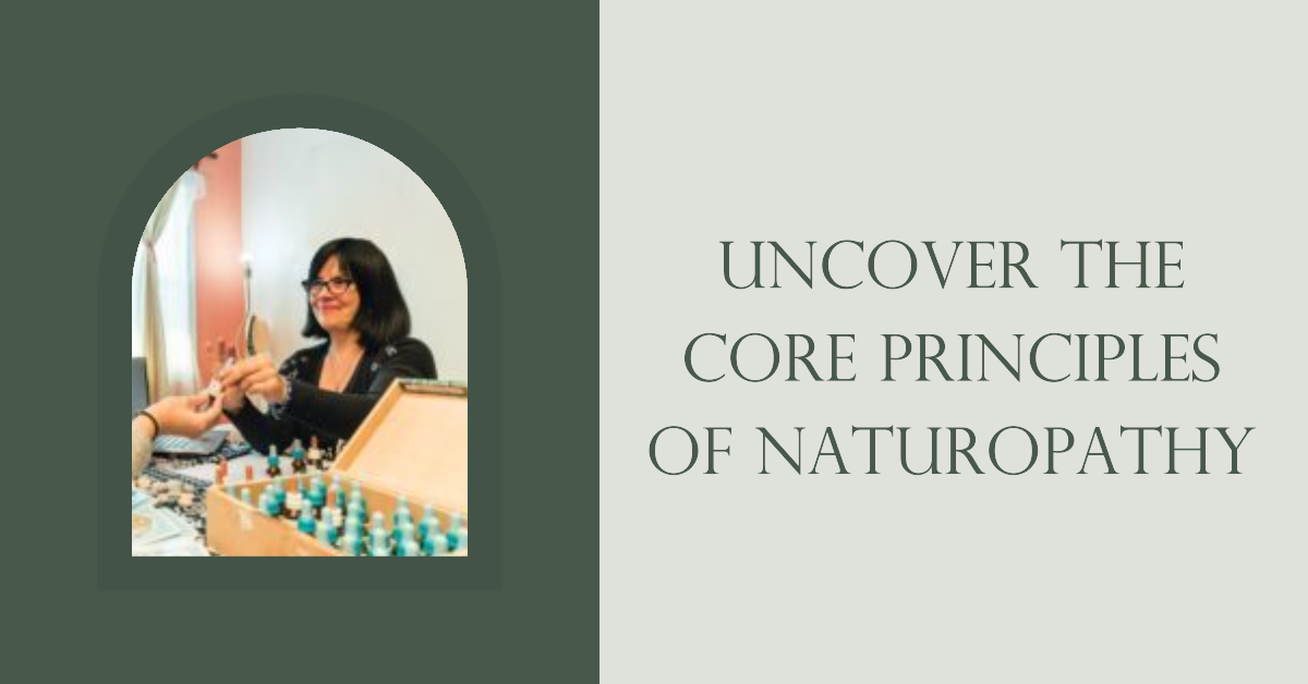 Naturopathy: Principles, Practices, And Benefits